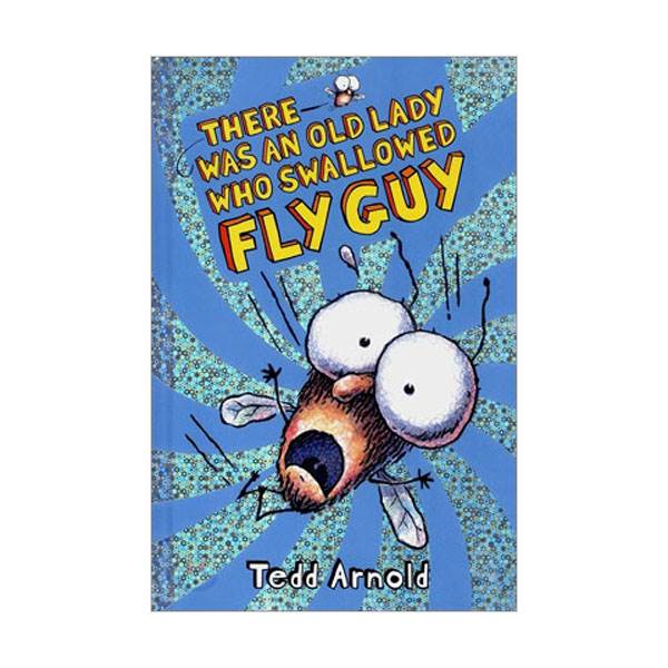 Fly Guy #04 : There was an Old Lady Who Swallowed Fly Guy