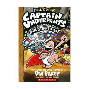 (÷) #12 : Captain Underpants and the Sensational Saga of Sir Stinks-A-Lot (Paperback)