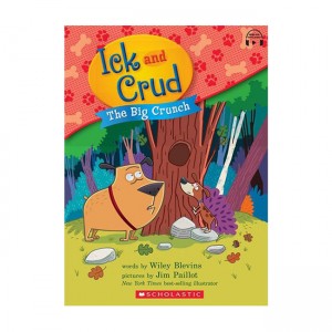 Ick and Crud #04: The Big Crunch