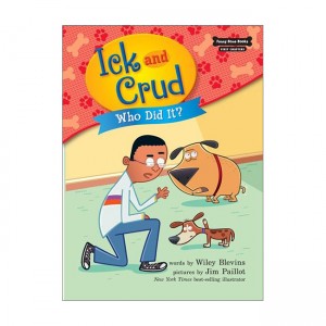 Ick and Crud #08: Who Did It?