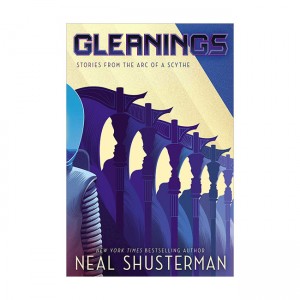 Arc of a Scythe #04 : Gleanings