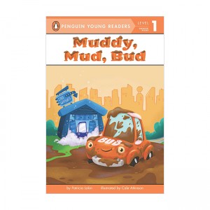 Penguin Young Readers 1 : Muddy, Mud, Bud