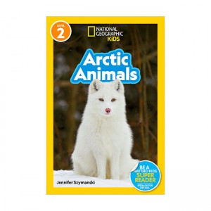 National Geographic Kids Readers Level 2 : Arctic Animals