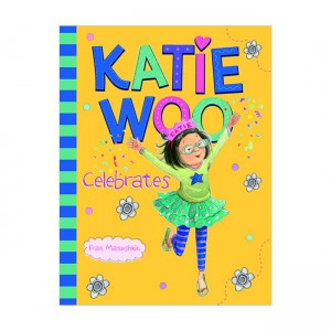 Katie Woo Celebrates