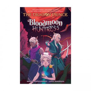 [넷플릭스]The Dragon Prince Graphic Novel #02 : Bloodmoon Huntress (Paperback)