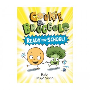 Cookie & Broccoli: Ready for School! (Paperback)