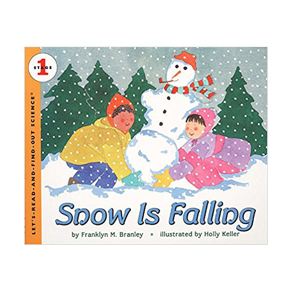 Let's Read And Find Out Science Level 1 : Snow Is Falling (Paperback)
