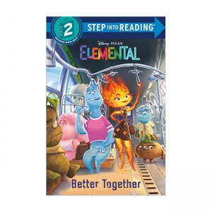 Step into Reading 2 : Disney/Pixar Elemental : Better Together
