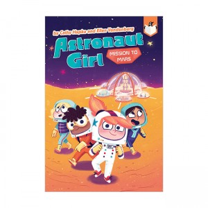 Astronaut Girl #04 : Mission to Mars (Paperback)