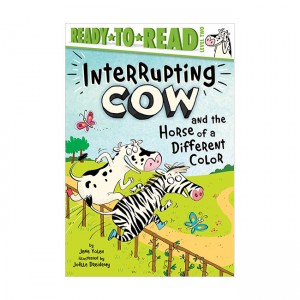 Ready To Read 2ܰ : Interrupting Cow and the Horse of a Different Color