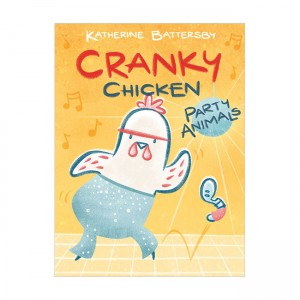 Cranky Chicken #02 : Party Animals