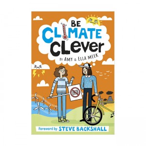 Be Environmentally Clever : Be Climate Clever