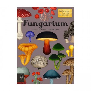 Fungarium: Welcome to the Museum (Hardcover)