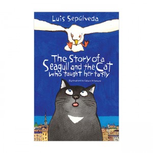 The Story of a Seagull and the Cat Who Taught Her to Fly - Alma Classics