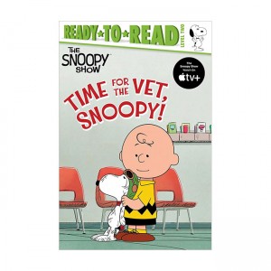 Ready to Read  2 : Peanuts :Time for the Vet, Snoopy! (Paperback, ̱)