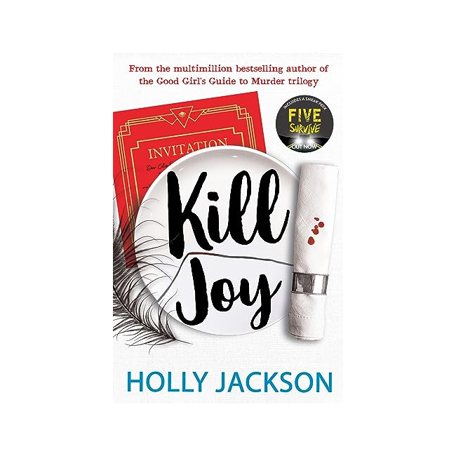 A Good Girls Guide To Murder : Kill Joy