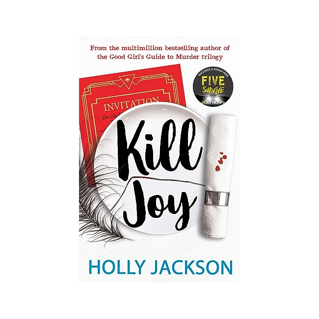 A Good Girls Guide To Murder #03 : Kill Joy (Paperback, )
