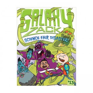 Galaxy Zack #13 : Science Fair Disaster!  (Paperback, ̱)