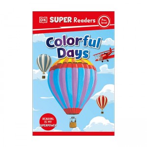 DK Super Readers Pre : Colorful Days