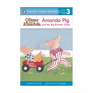 Penguin Young Readers Level 3 : Amanda and Oliver : Amanda Pig and Her Big Brother Oliver
