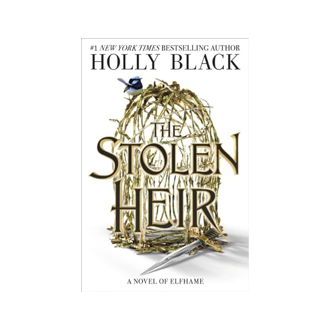 The Stolen Heir : A Novel of Elfhame