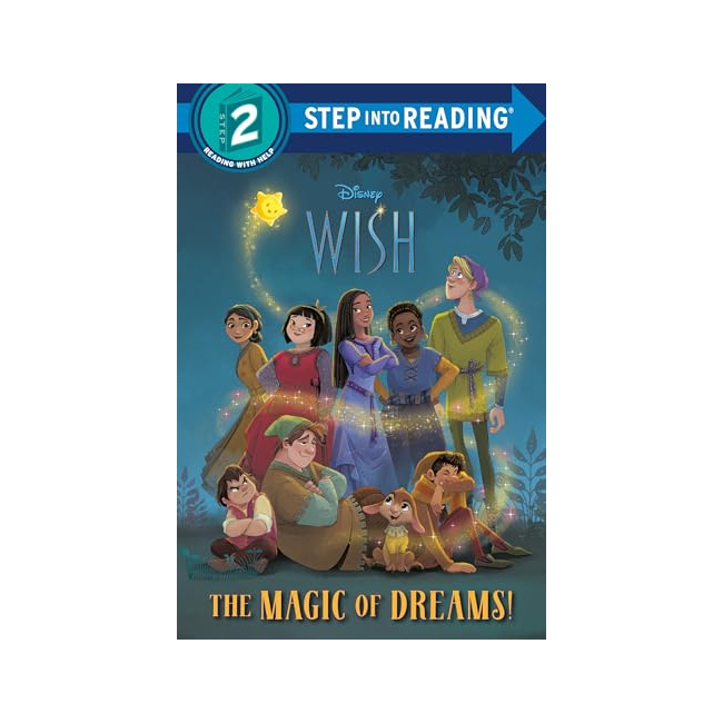 Step Into Reading 2ܰ : Disney Wish : The Magic of Dreams!