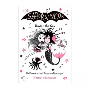 Isadora Moon #17 : Isadora Moon Under the Sea