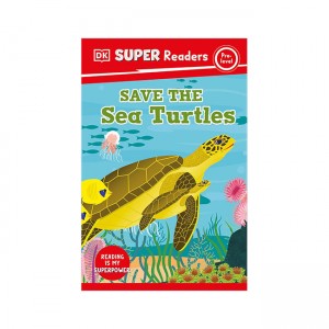 DK Super Readers Pre : Save the Sea Turtles