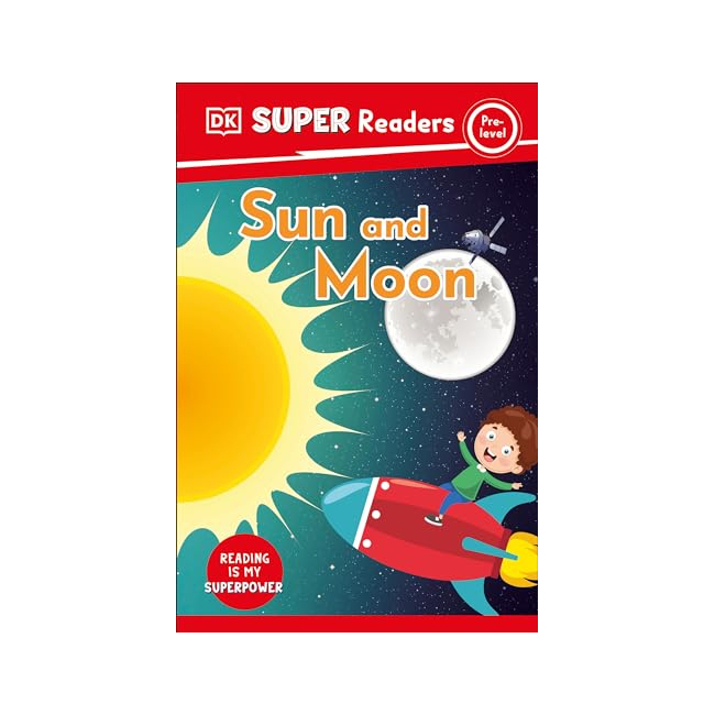 DK Super Readers Pre-Level : Sun and Moon (Paperback, 미국판)