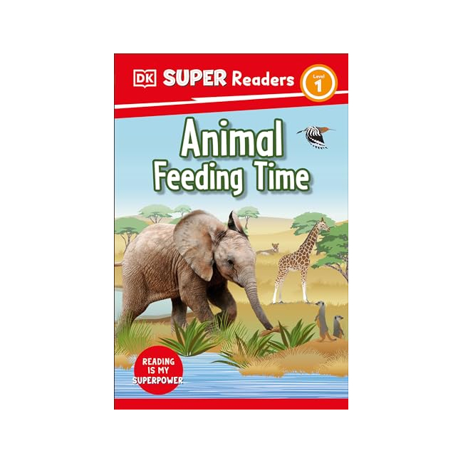 DK Super Readers Level 1 : Animal Feeding Time (Paperback, 미국판)