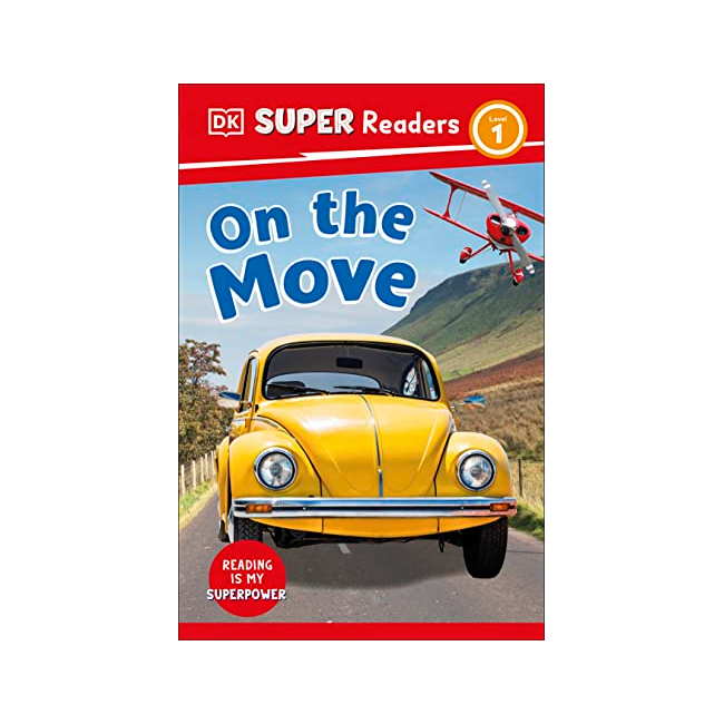 DK Super Readers Level 1 : On the Move  (Paperback, 미국판)