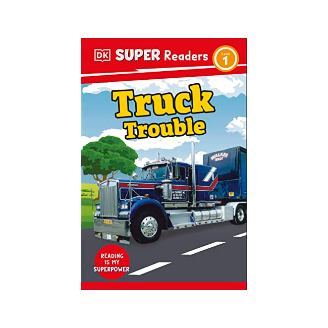 DK Super Readers 1 : Truck Trouble