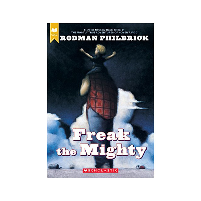 Scholastic Gold : Freak the Mighty (Paperback, ̱)