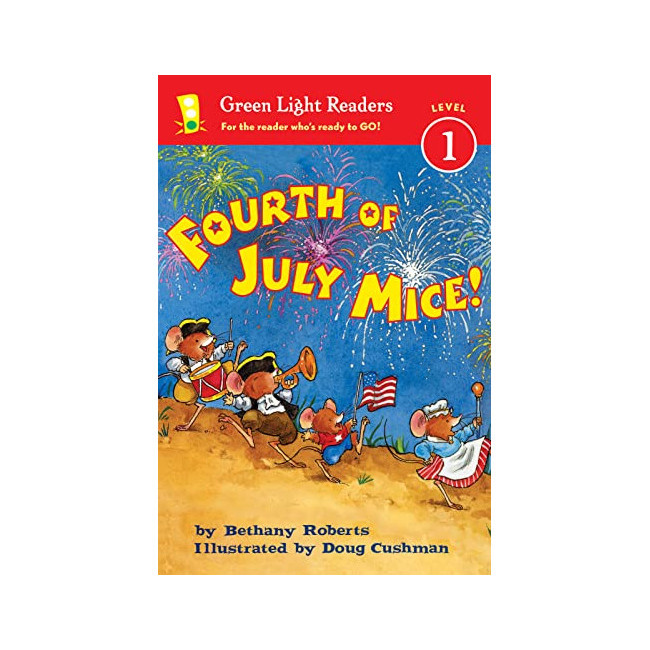 Green Light Readers Level 1 : Fourth of July Mice!