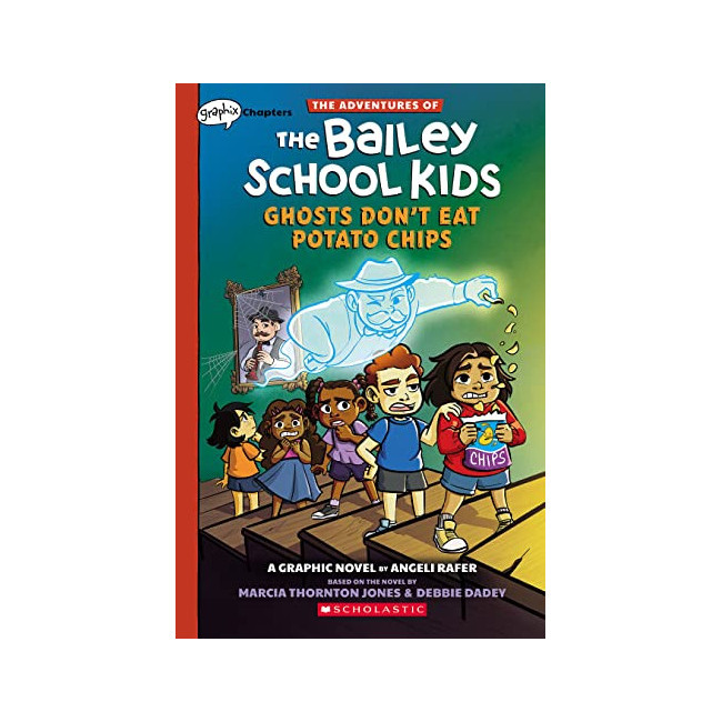 The Adventures of the Bailey School Kids #03 : Ghosts Don't Eat Potato Chips (Paperback, ̱)