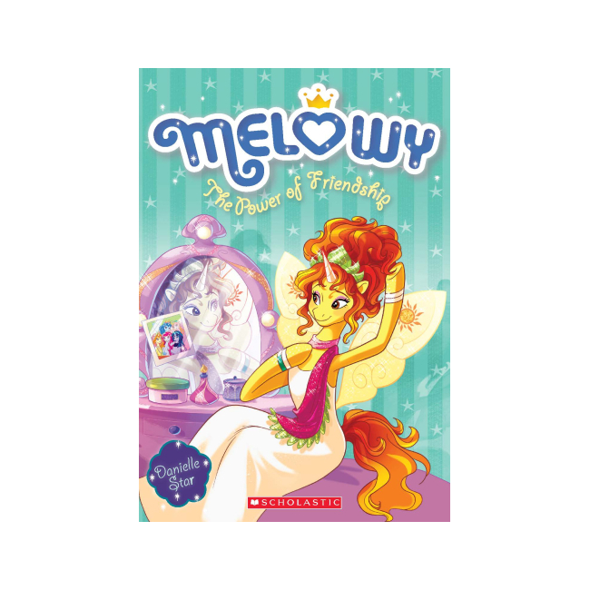 Melowy #07 : The Power Of Friendship