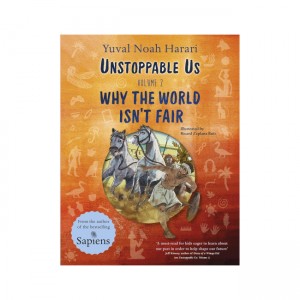 Unstoppable Us Volume 2 : Why the World Isn't Fair