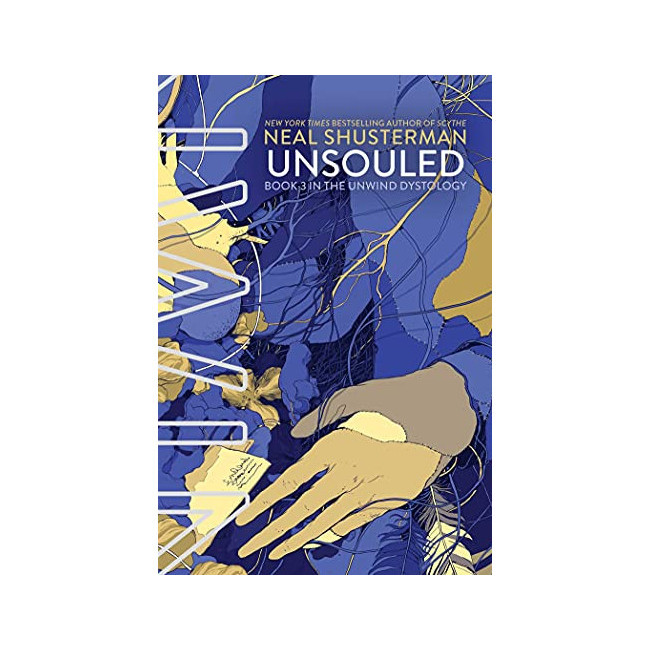 Unwind Dystology #03 : Unsouled