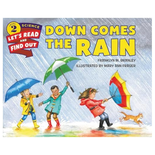Let's Read And Find Out Science 2 : Down Comes the Rain
