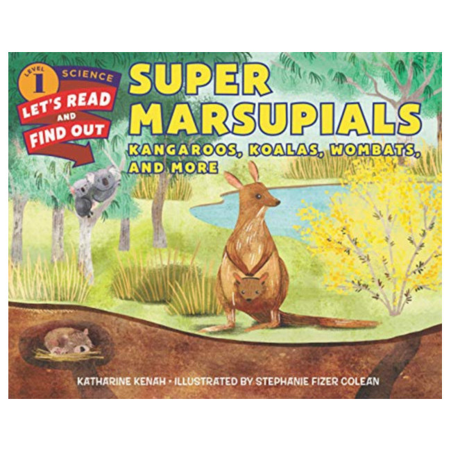 Let's-Read-and-Find-Out Science 1 : Super Marsupials: Kangaroos, Koalas, Wombats, and More