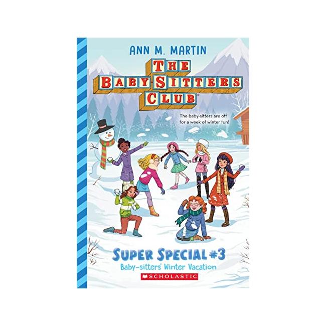 The Baby-Sitters Club : Super Special #03 : Baby-Sitters' Winter Vacation