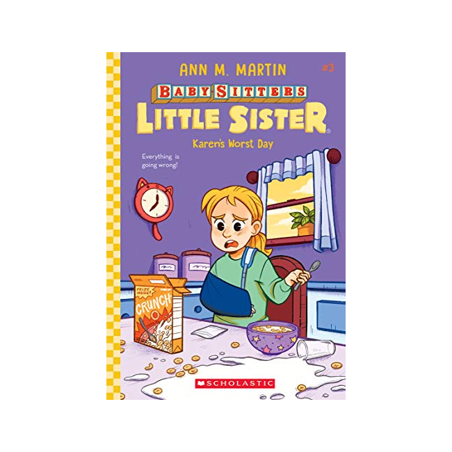 Baby-Sitters Little Sister #03 : Karen's Worst Day
