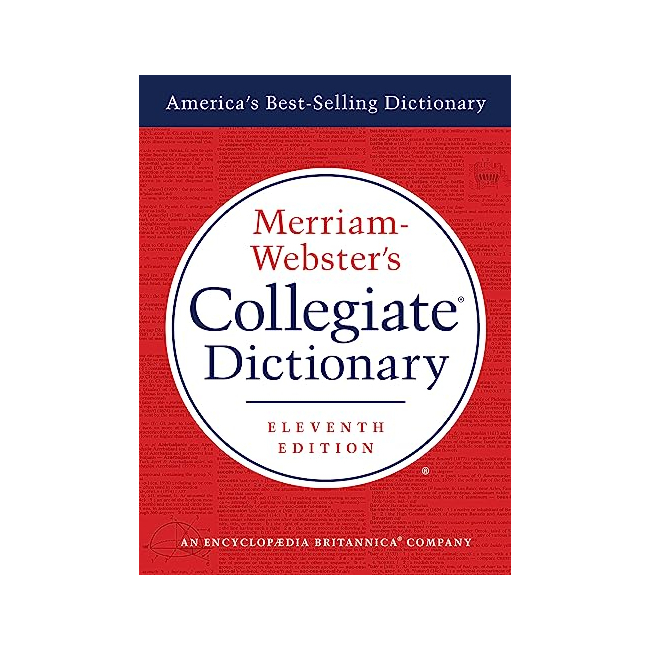 Merriam-Webster's Collegiate Dictionary