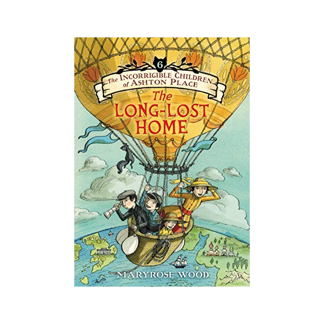 The Incorrigible Children of Ashton Place #06 : The Long-Lost Home
