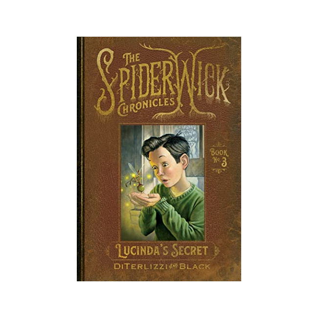 The Spiderwick Chronicles #03 : Lucinda's Secret 