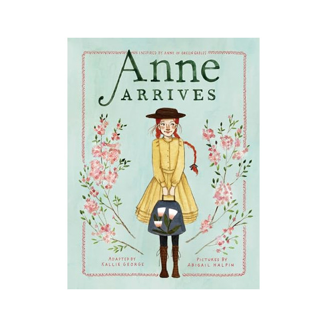 Anne Chapter Book #01 : Anne Arrives
