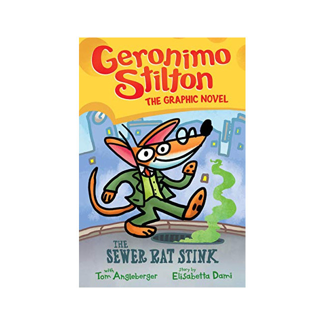 Geronimo Stilton Graphic Novel #01 : The Sewer Rat Stink