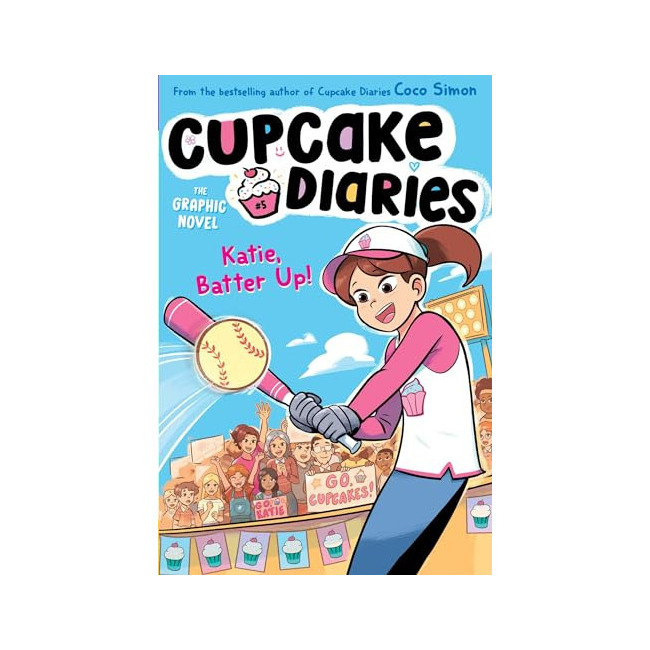 Cupcake Diaries Graphic Novel #05 : Katie, Batter Up!  