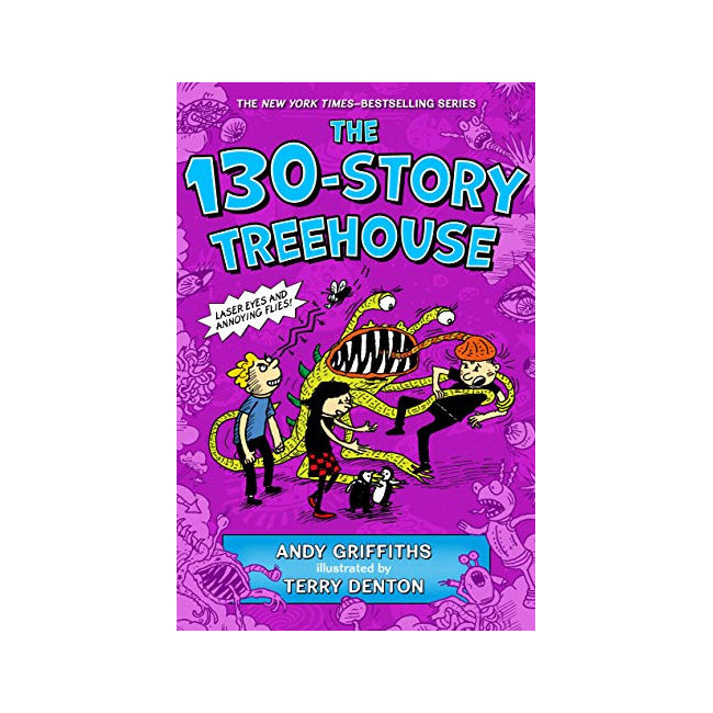  130 : The 130-Story Treehouse : Laser Eyes and Annoying Flies
