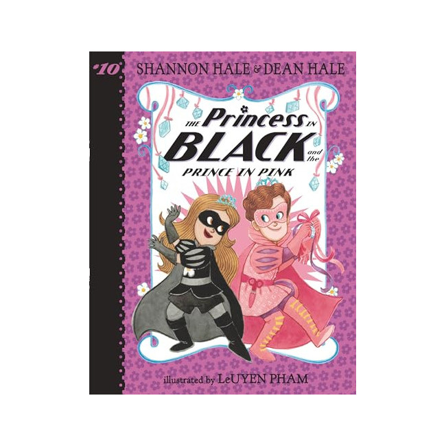    #10 : The Princess in Black and the Prince in Pink